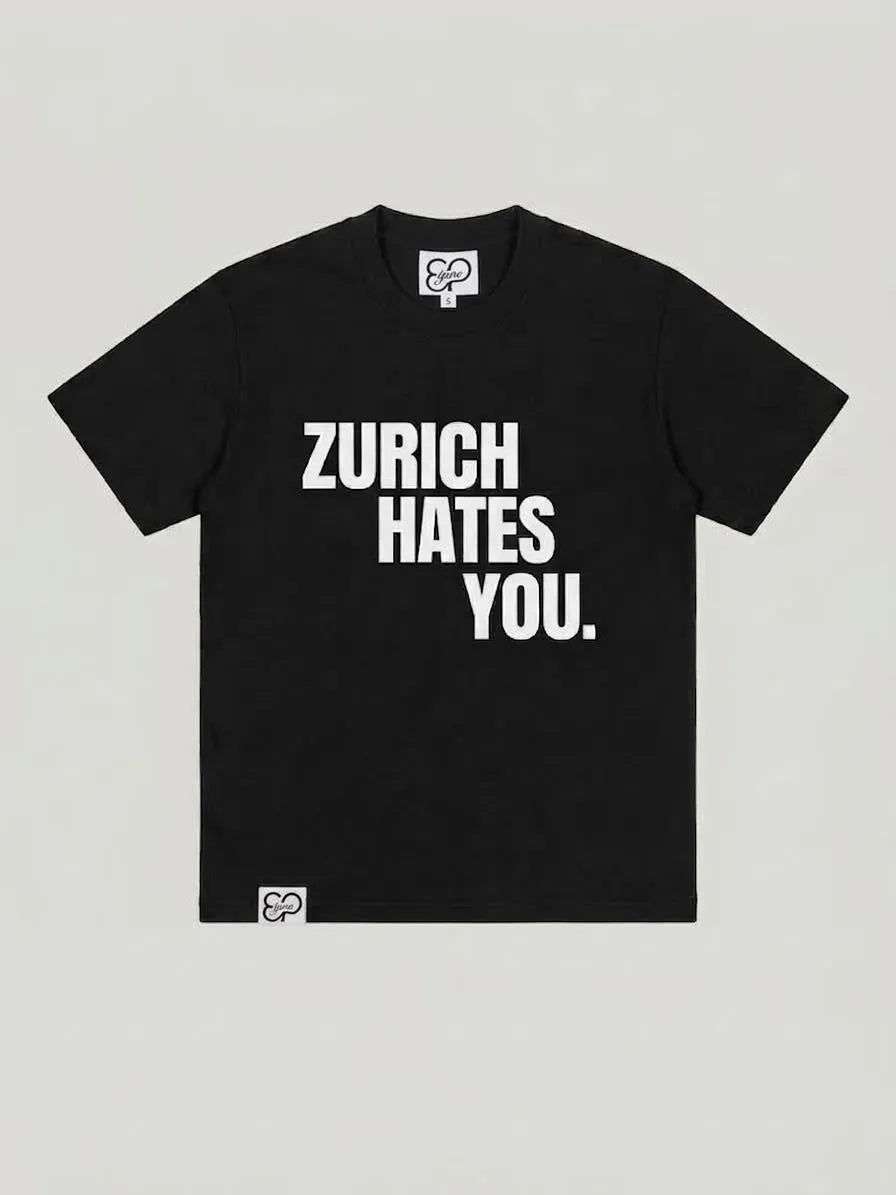Épure 001 — Zurich Hates You. Black T-shirt, front